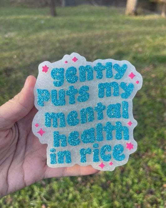Gently Puts My Mental Health in Rice Freshie Mold