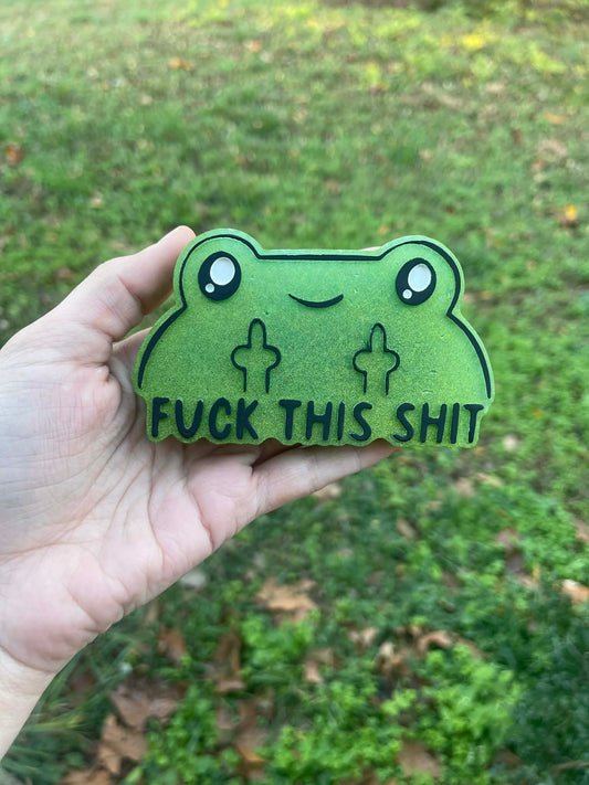 Fuck This Shit Freshie Mold