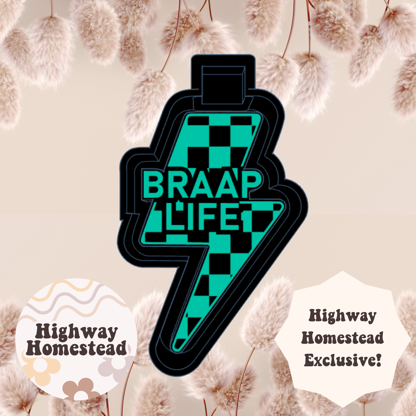 BRAAP Life Freshie Mold - HH Exclusive