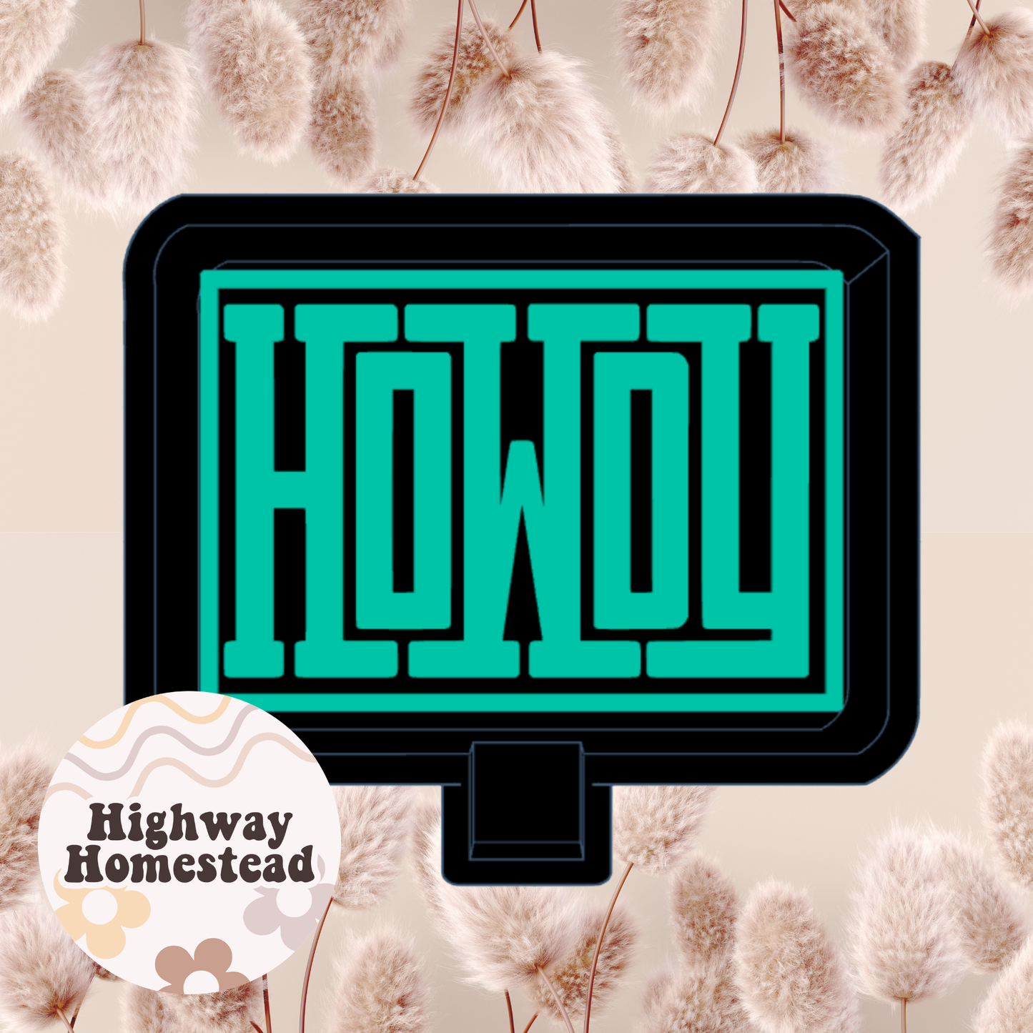 Howdy Freshie Mold