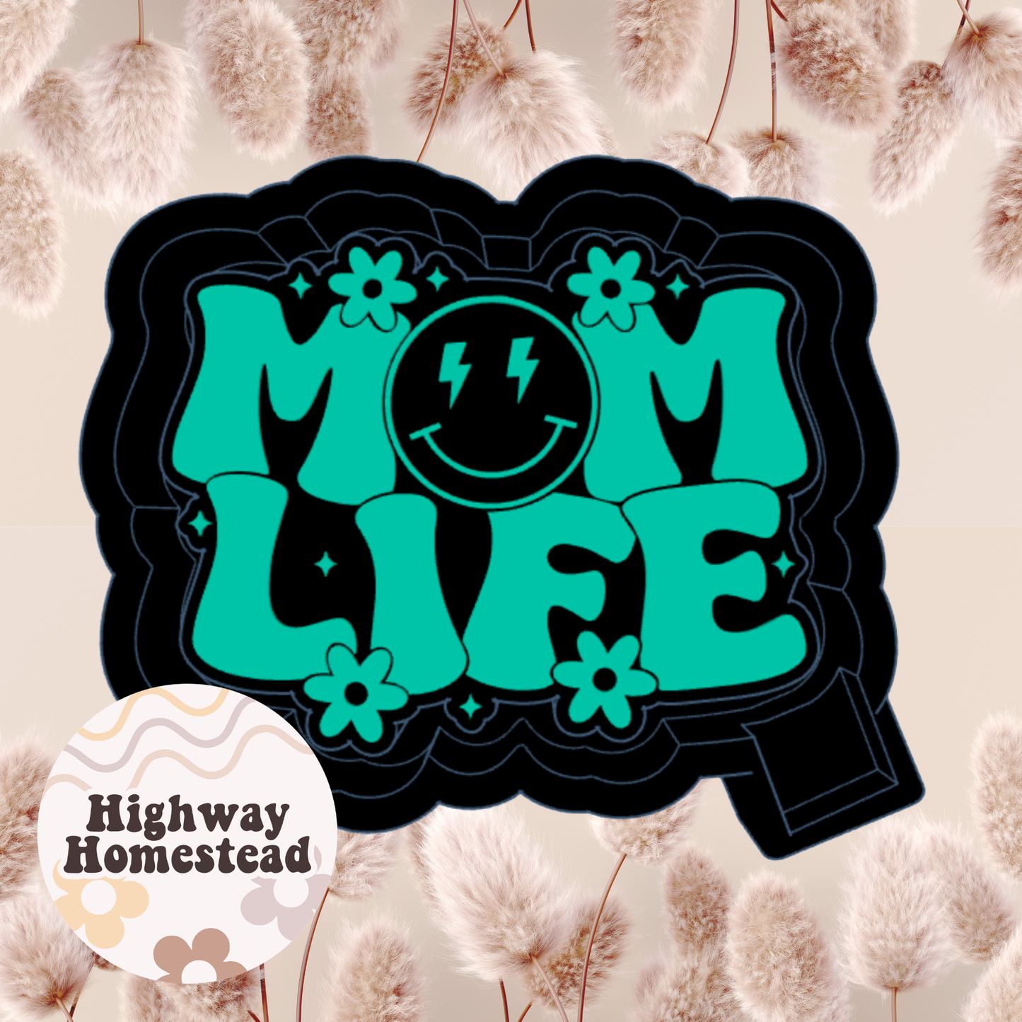 Mom Life Freshie Mold