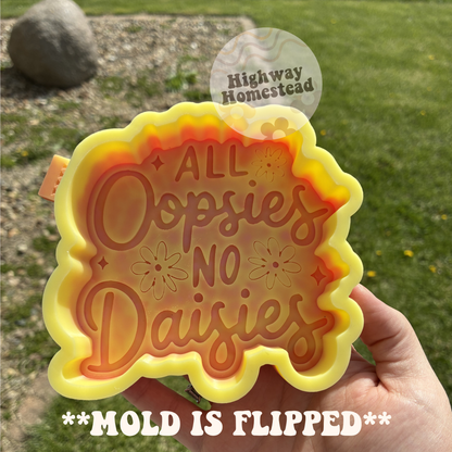 All Oopsies No Daisies Freshie Mold