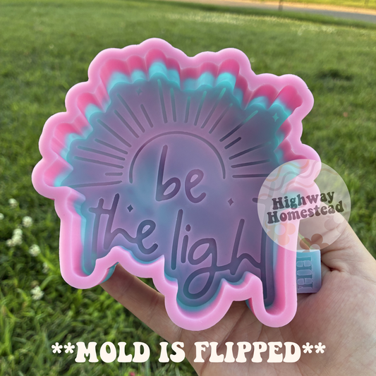 Be the Light Freshie Mold