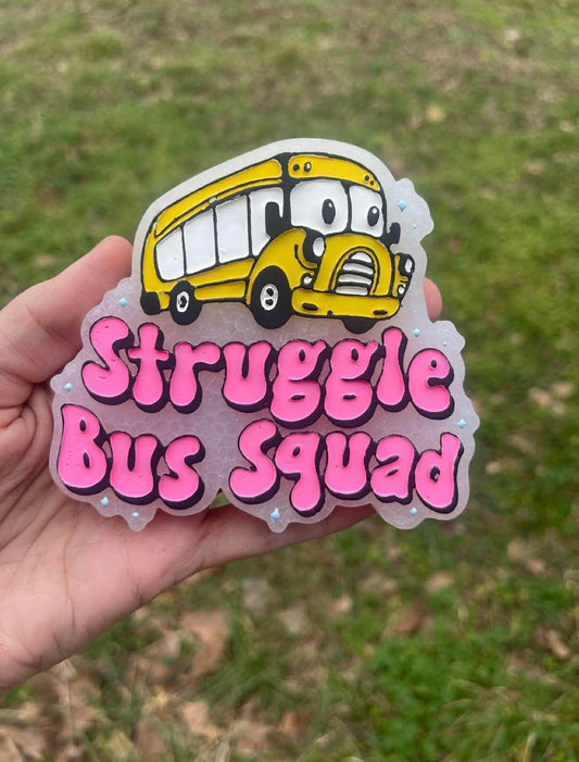 Struggle Bus Squad Freshie Mold