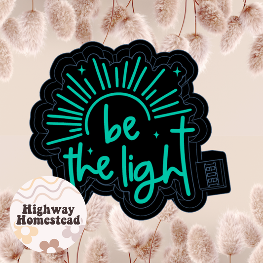 Be the Light Freshie Mold