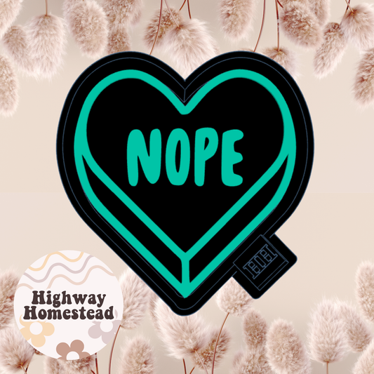 Nope Conversation Heart Freshie Mold