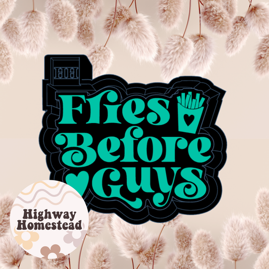 Fries Before Guys Freshie Mold