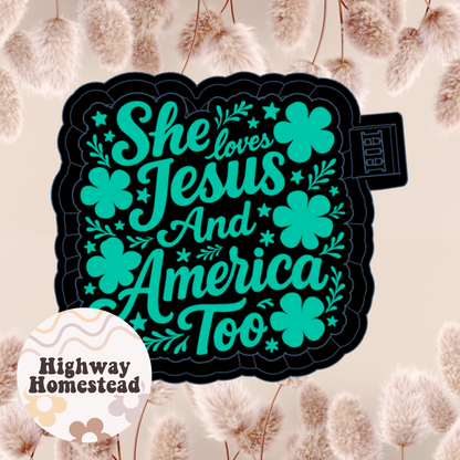 She Loves Jesus and America Too Freshie Mold