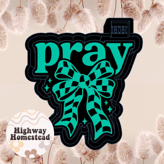 Pray with Checkered Bow Freshie Mold