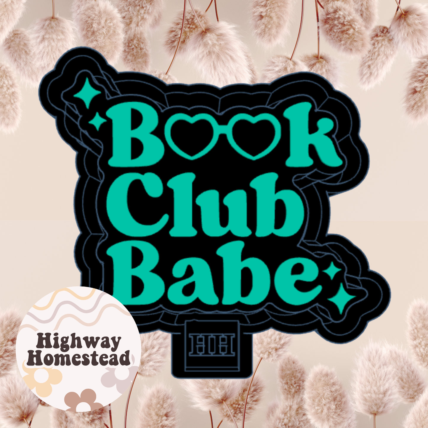 Book Club Babe Freshie Mold