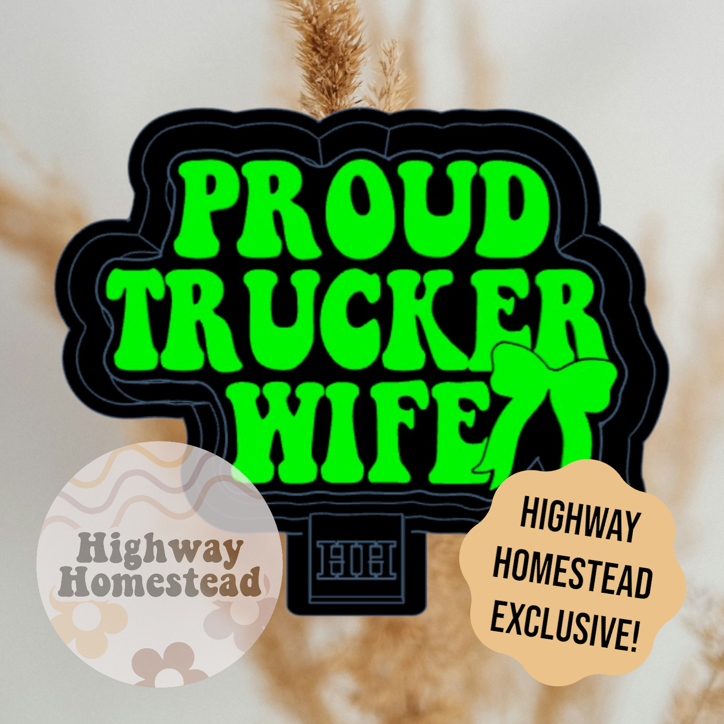 Proud Trucker Wife Freshie Mold