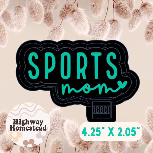 Sports Mom Freshie Mold